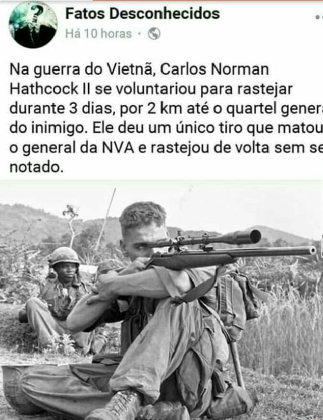 Carlos Hathcock, o atirador mortal da Guerra do Vietnã