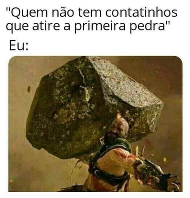 o meme do cara que foi condenado a empurrar uma pedra ate o topo