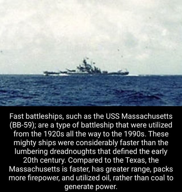 Fast Battleships, Such As The USS Massachusetts (BB-59); Are A Type Of ...