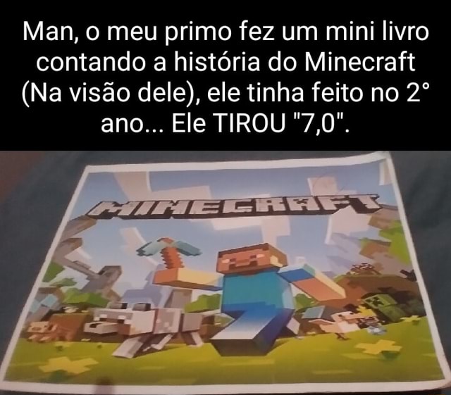 A casa do meu primo parece uma casa do minecraft - iFunny Brazil