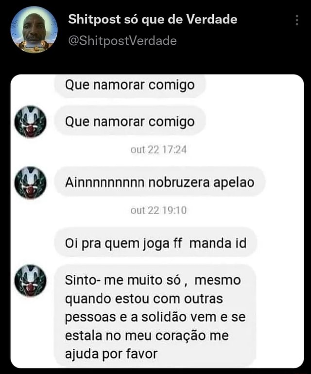 Shitpost só que de verdade (@shitpostverdade) / X