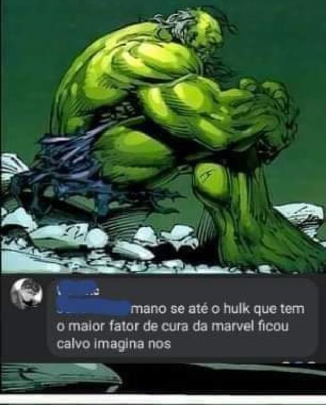 Hulk calvo? : r/JvnqMEMES