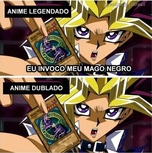 Quando seu amigo iz que preer animes dublados porque não consegue  acompanhar Legenda Fraqueza me Enoja - iFunny Brazil