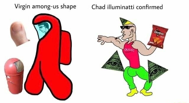 The Chad Amogus and the virgin Among Us : r/amogus