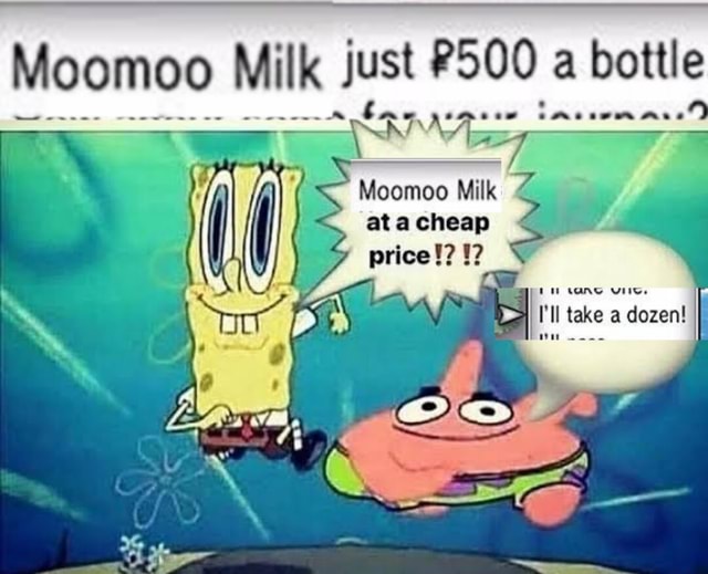 Moomoo Milk is just #500 a bottle. How about some for your journey? -  iFunny Brazil