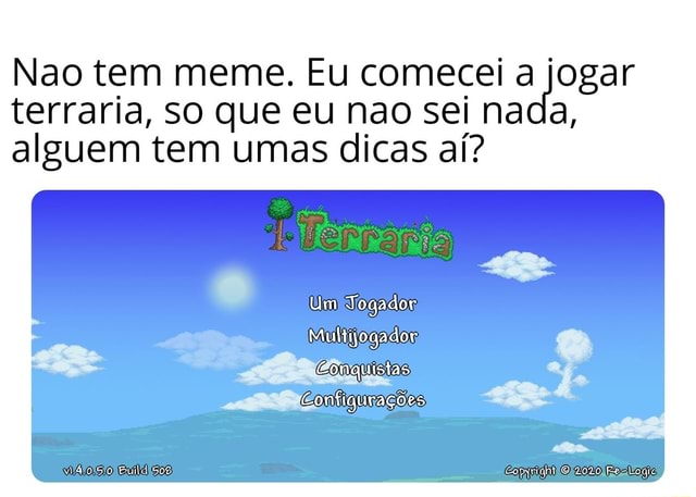 TERRARIA FAZENDO REFERÊNCIAS A TRADUÇÃO: SIM, OURO É MAIS RESISTENTE QUE  FERRO. OQUE ESTÃO ENSINANDO AOS HUMANOS HOJE EM DIA? - iFunny Brazil