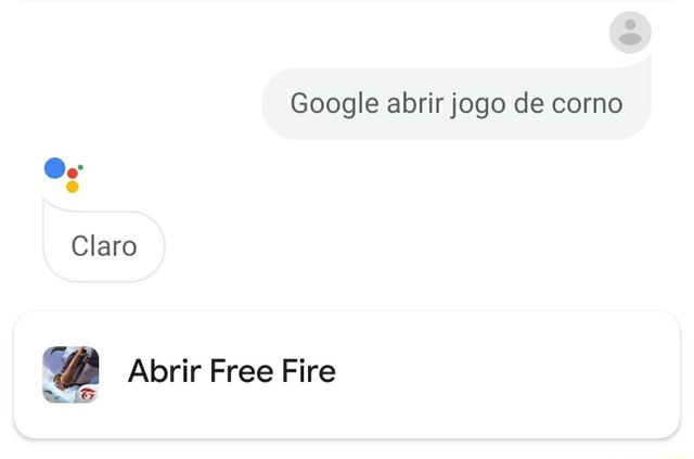 Google abrir jogo de corno Claro DBD Abrir Free Fire - iFunny Brazil