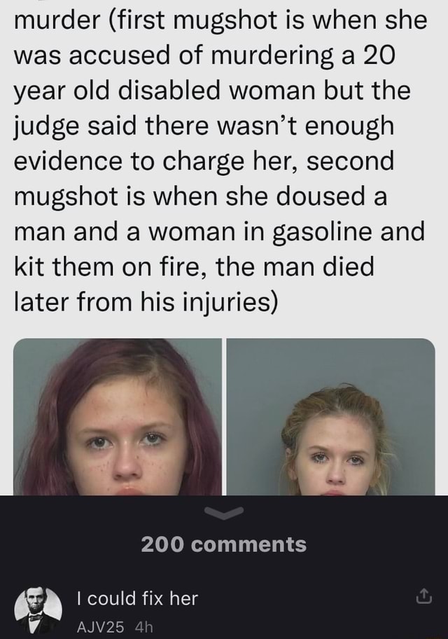 Murder (first mugshot is when she was accused of murdering a 20 year ...