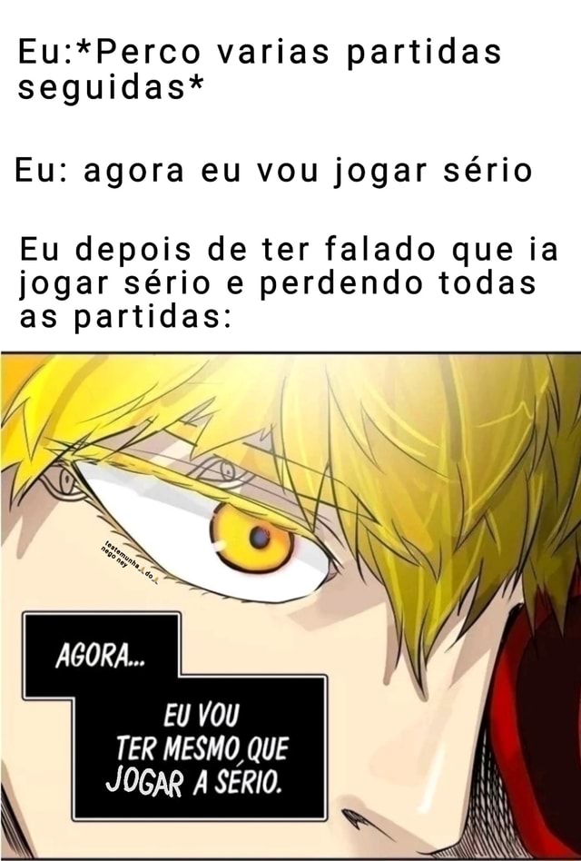 Agora Vou Jogar Sério