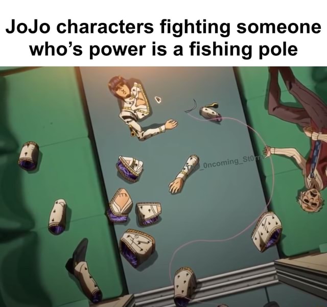 JoJo characters fighting someone who's power is a fishing pole