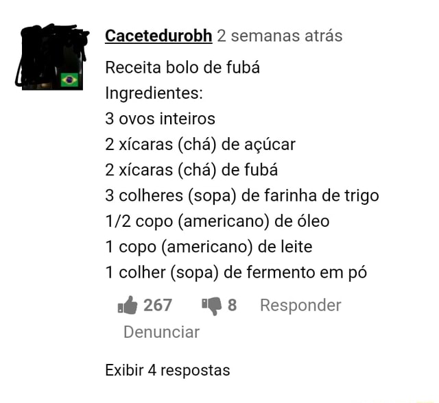 Cacetedurobh 2 semanas atr s Receita bolo de fub Ingredientes 3