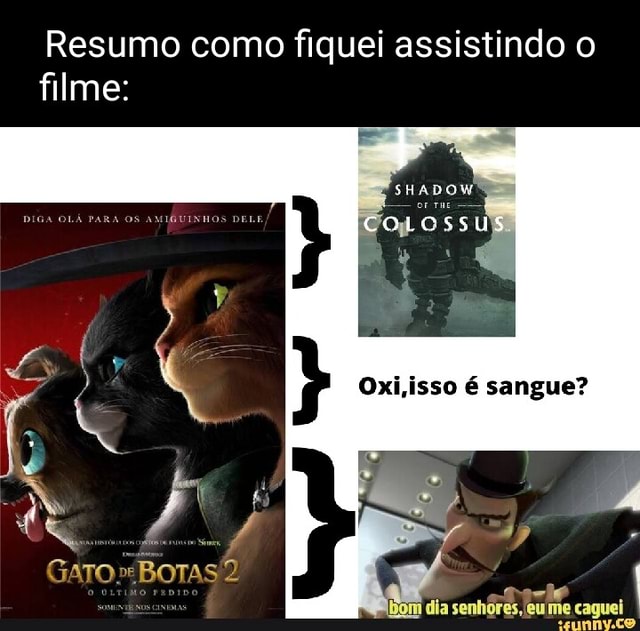 Onde posso assistir gato de botas 2 completo dublado de graça?! - iFunny  Brazil