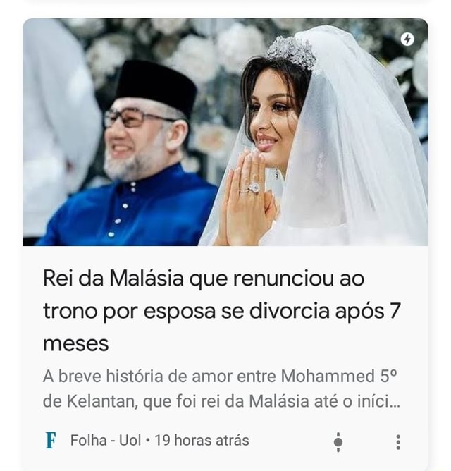 Rei Da Mal Sia Que Renunciou Ao Trono Por Esposa Se Divorcia Ap S