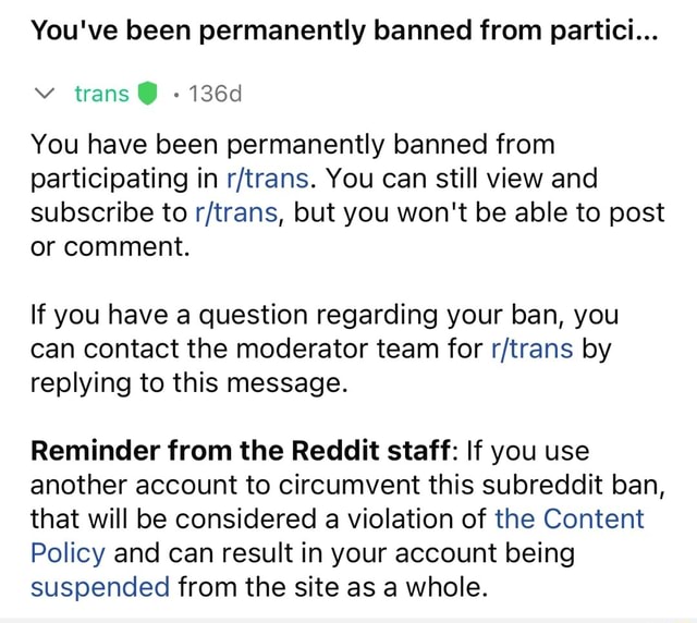 You've been permanently banned from partici... trans 136d You have been ...