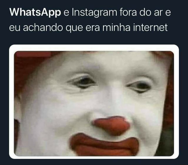 WhatsApp fora do ar rende memes na internet