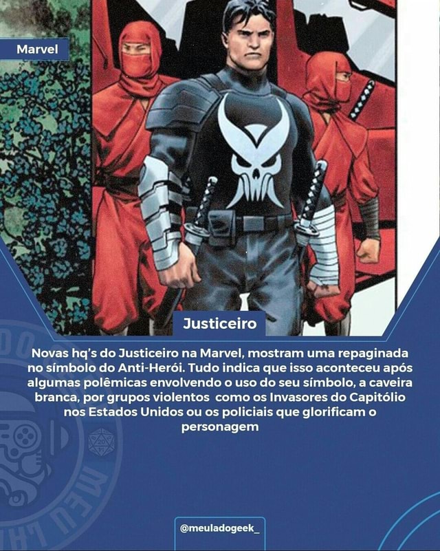 Justiceiro: Criador do anti-herói acredita que símbolo possa ser resgatado  da extrema-direita