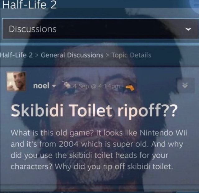 Most people on earth recognize this man from skibidi toilet but don't even  know about half life 2 : r/HalfLife