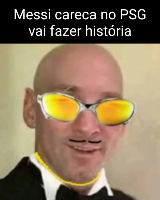 Messi careca no PSG vai fazer história - iFunny Brazil