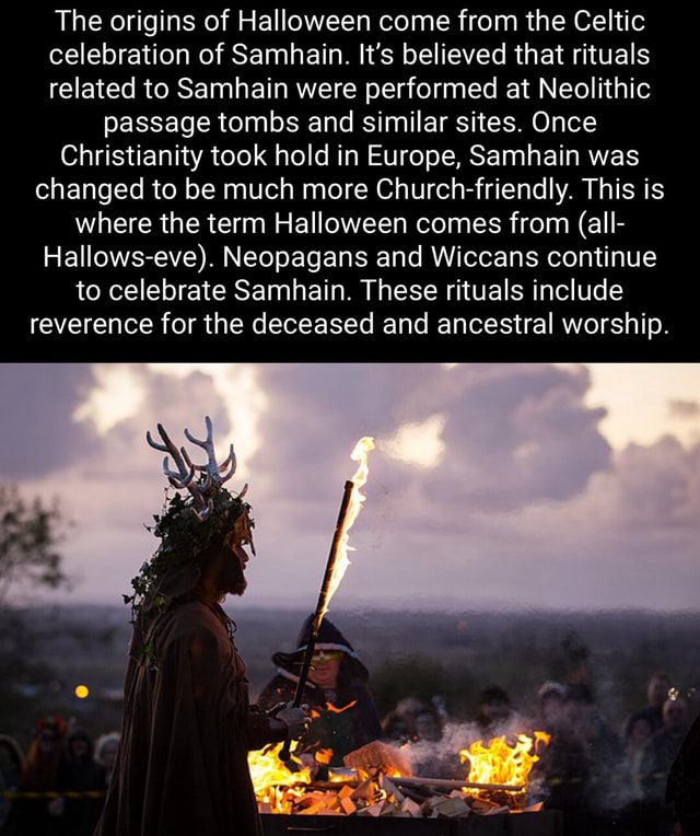 The Origins Of Halloween Come From The Celtic Celebration Of Samhain ...