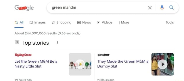 Let the Green M&M Be a Nasty Little Slut