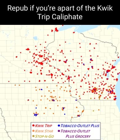 Repub if you're apart of the Kwik Trip Caliphate Kwik Trip @ToBacco ...