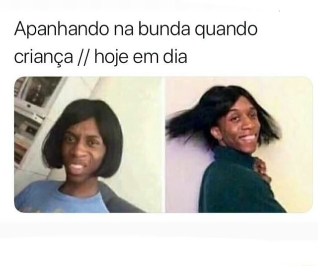 Apanhando na bunda quando criança hoje em dia - iFunny Brazil