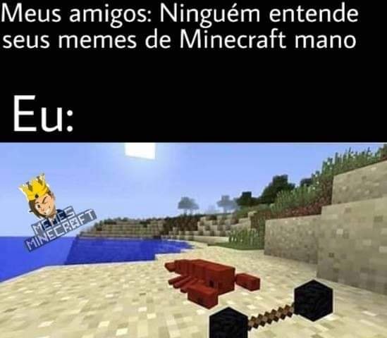 Basicamente Isso sm, Memes de Minezinho I jogar minecraft ouvindo música é  basicamente isso - iFunny Brazil