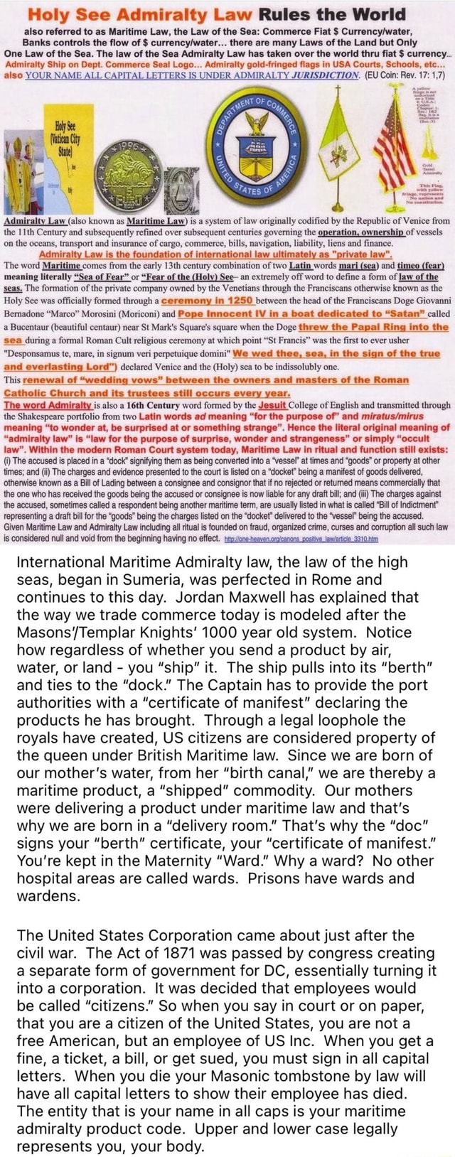 Holy See Admiralty Law Rules the World also referred to as Maritime Law