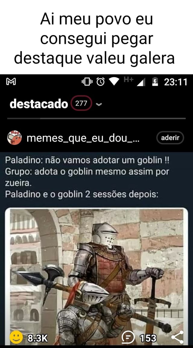 Tarde galera do IFunny, eu a pouco divulguei um servidor de RPG