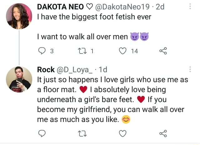 DAKOTA NEO @DakotaNeo19 I have the biggest foot fetish ever I want to