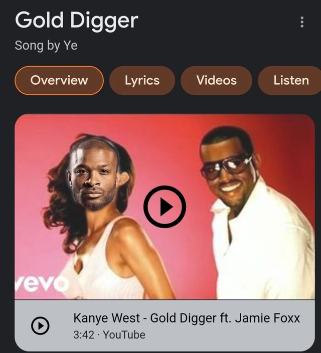 lyrics that hit on X: Kanye West // Gold Digger