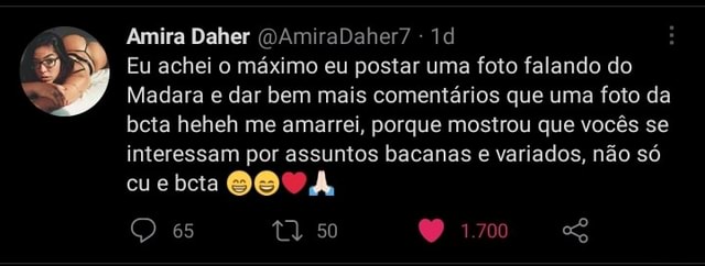 Amira Daher Amiradaher Id Eu Achei O Máximo Eu Postar Uma Foto Falando Do Madara E Dar Bem 6417