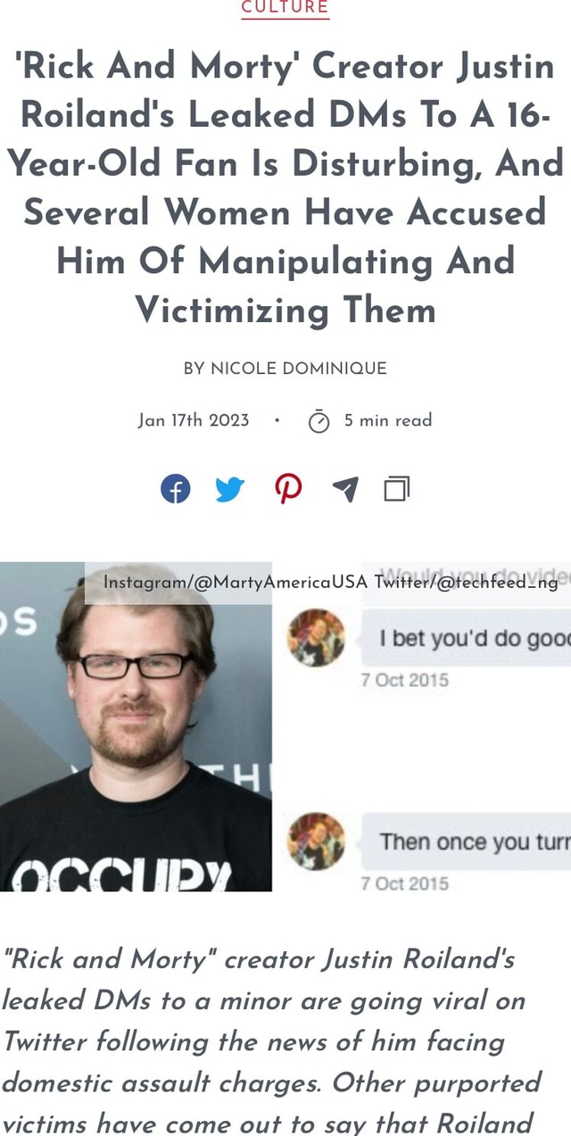 CULTURE Rick And Morty' Creator Justin Roiland's Leaked DMs To A 16- Year-Old Fan Is Disturbing