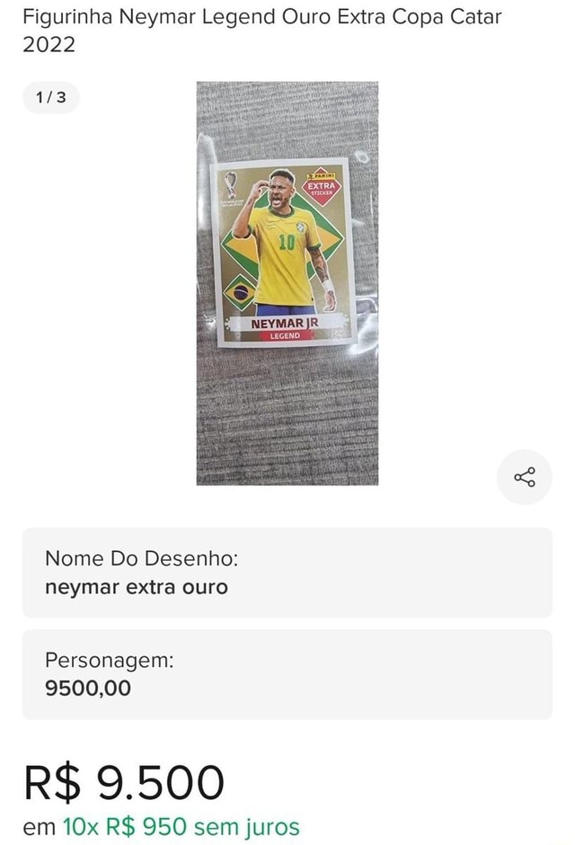 Figurinha Extra Neymar Legend Ouro - Copa 2022
