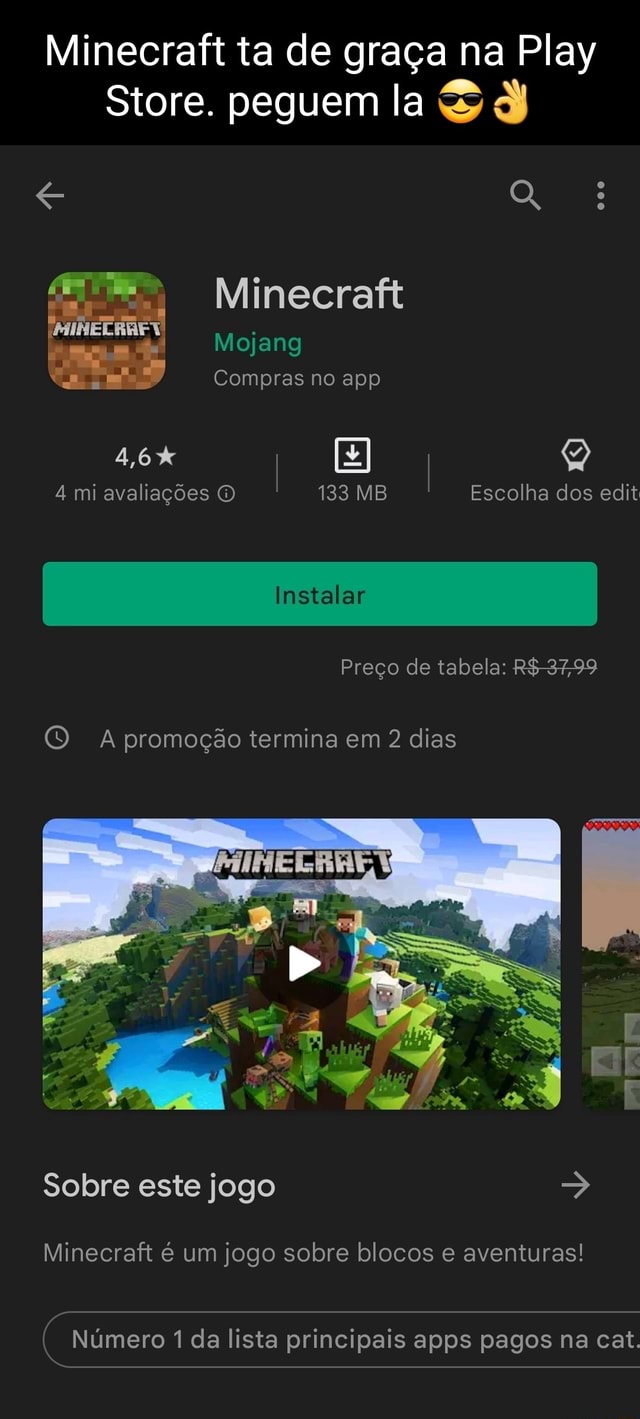 Minecraft está de graça na Google Play Store; Saiba como baixar! Minecraft  está de graça na Google Play Store, promoção começou na madrugada de 9 de  maio e não tem dota para