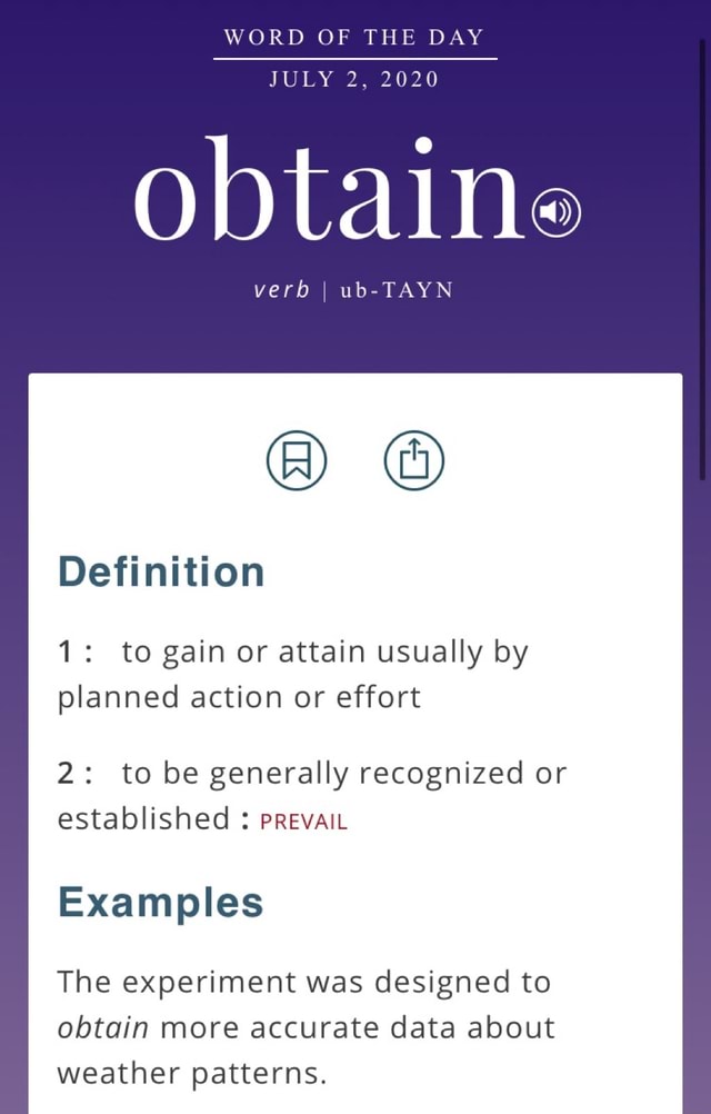 word-of-the-day-july-2-2020-obtaine-verb-i-ub-tayn-definition-1-to