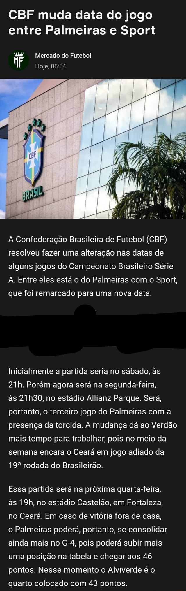 CBF muda data do jogo entre Palmeiras e Sport Mercado do Futebol Hoje, A  Confederação Brasileira