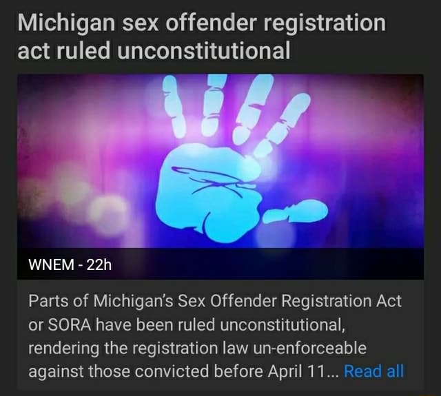 Michigan Sex Offender Registration Act Ruled Unconstitutional Wnem