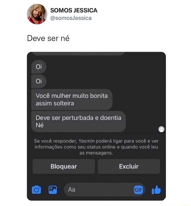 SOMOS JESSICA somoslessica embora a vida seja complicada eu cabelo é lindo  - iFunny Brazil