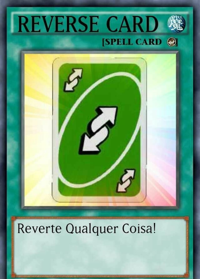 Revrast Esse Reverse Card se encontra no seu de estado supremo, ele é I  tudo e nada é capa: - iFunny Brazil