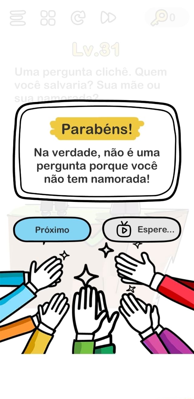 Po Uma pergunta clichê. Quem você salvaria? Sua mãe ou sua namorada?  Parabéns! Na verdade, não é uma pergunta porque você não tem namorada!  ADMiin - iFunny Brazil