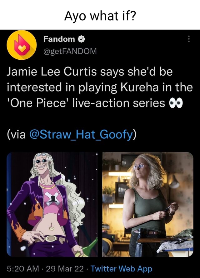 One Piece  Por que a internet quer Jamie Lee Curtis na segunda