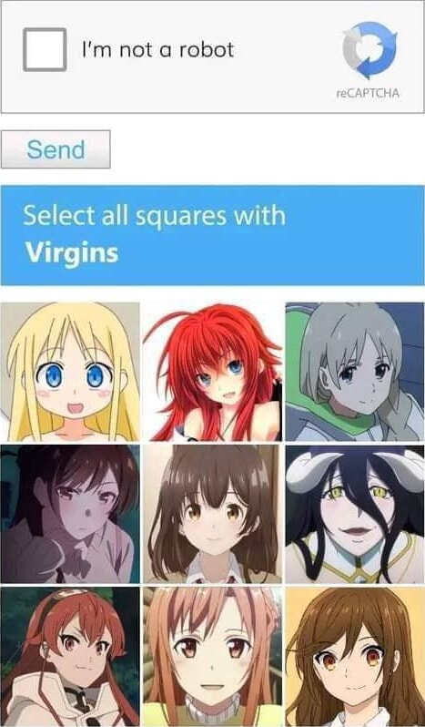 I'm not a robot Send Select all squares with Virgins - iFunny Brazil