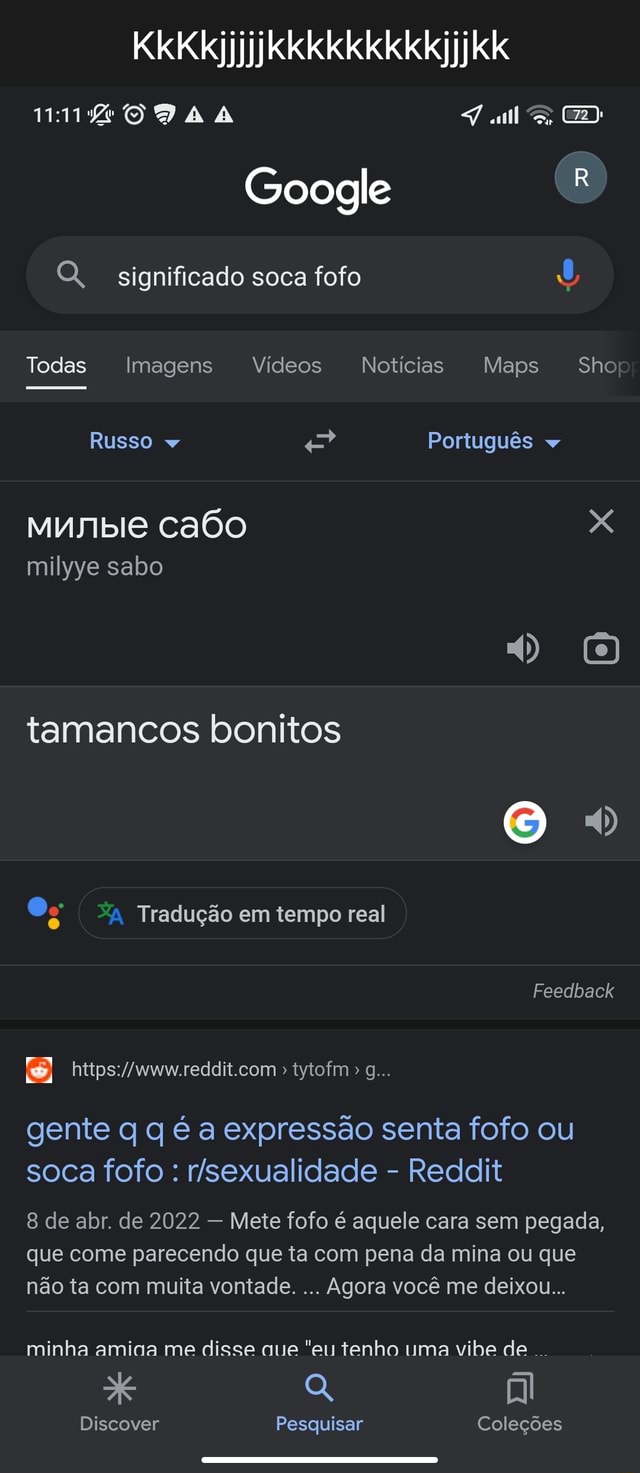 Google Q, significado soca fofo Todas Imagens Vídeos Notícias Maps Shop  Russo E Português MuNbIe Cado x milyye sabo tamancos bonitos Xa Tradução  em tempo real Feedback O)  tytofm  g