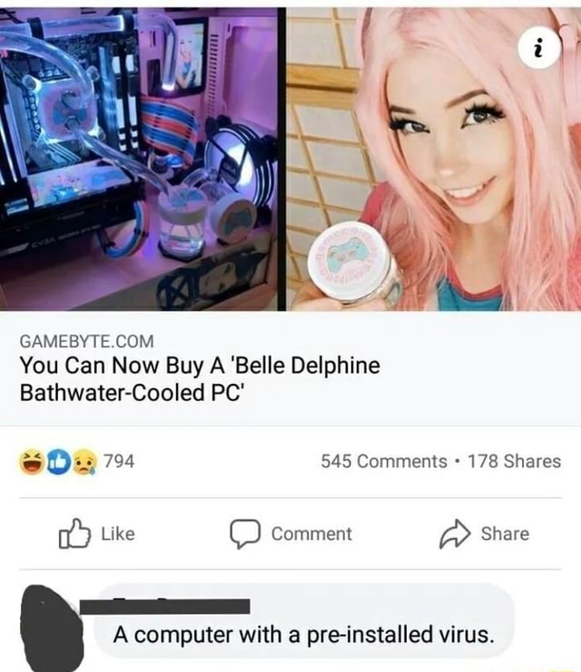 GAME BYTE COM You Can Now Buy A 'Belle Delphine Bathwater-Cooled