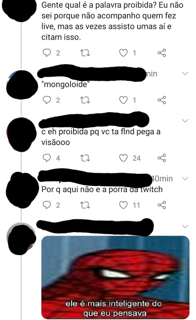 Gente Qual é A Palavra Proibida Eu Não Sei Porque Não Acompanho Quem