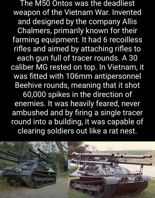 The Ontos was the deadliest weapon of the Vietnam War. Invented and