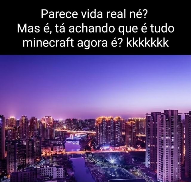 Minecraft né Vida