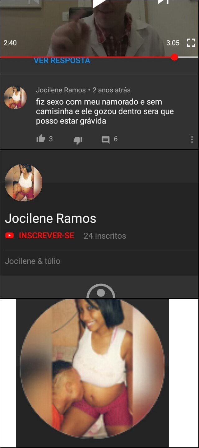 Cu) Jocilene Ramos 2 anos atrás q fiz sexo com meu namorado e sem camisinha  e ele gozou dentro sera que posso estar gravida Jocilene Ramos - iFunny  Brazil