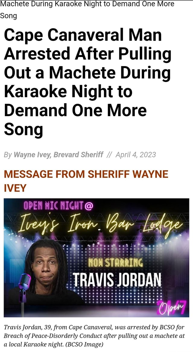 Machete During Karaoke Night to Demand One More Song Cape Canaveral Man